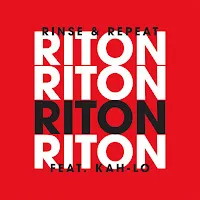Riton — Rinse & Repeat (Radio Edit) (Feat. Kah-Lo) — обложка